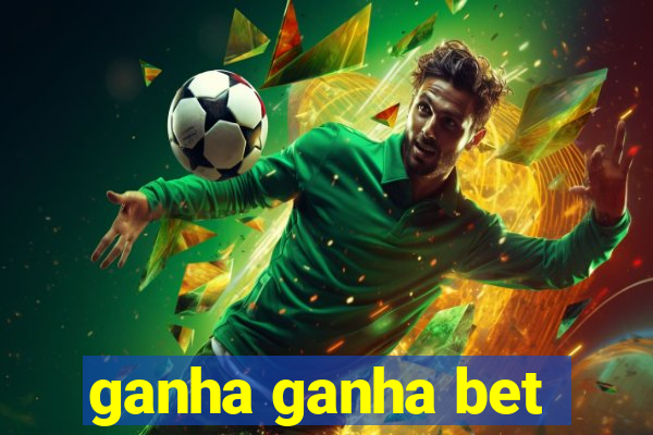 ganha ganha bet